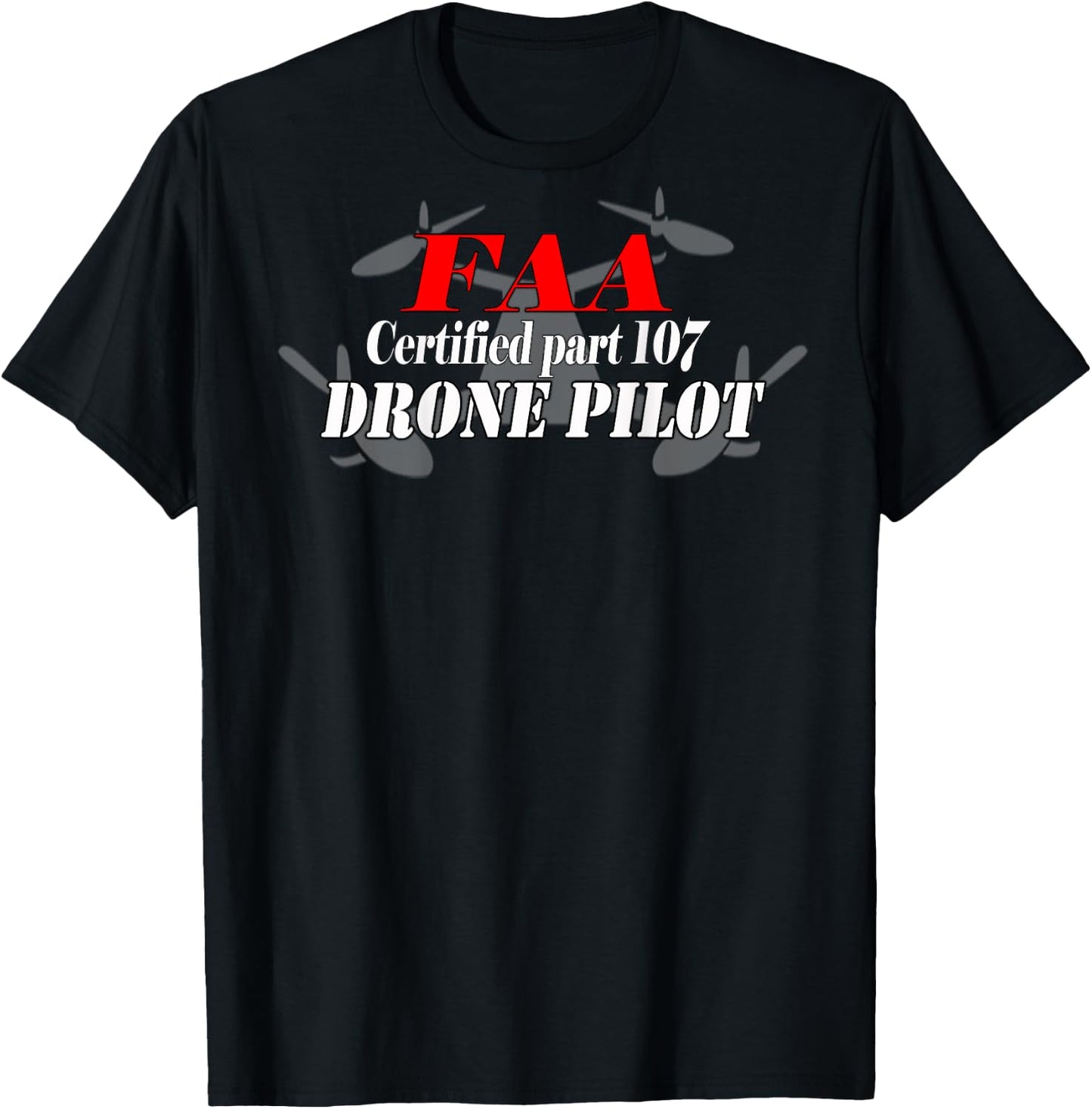 FAA Drone Pilot Certified part 107 on Back T-Shirt - T-Shirt | Black
