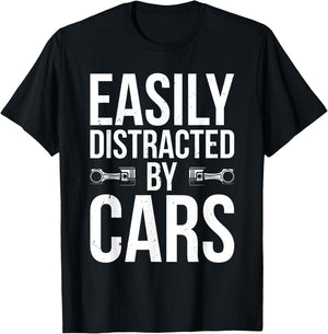 Easily Distracted by Cars Funny Car Guy Classic Car Lover T-Shirt - T-Shirt | Black