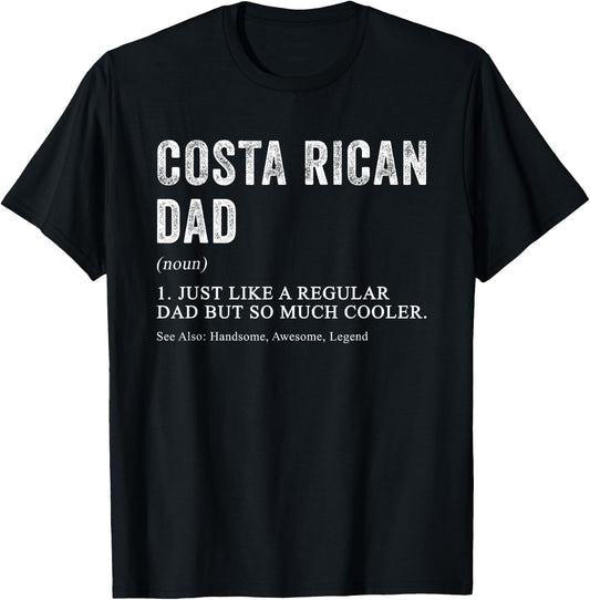 Costa Rican Dad Definition Funny for Costa Rican Men T-Shirt - T-Shirt | Black
