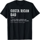 Costa Rican Dad Definition Funny for Costa Rican Men T-Shirt - T-Shirt | Black