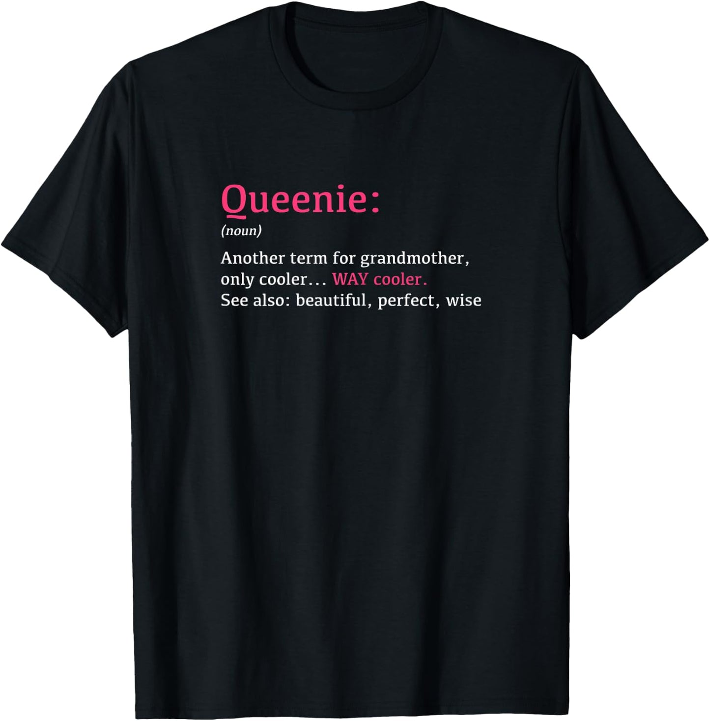 Queenie: Funny Definition Noun - Another Term T-Shirt - T-Shirt | Black