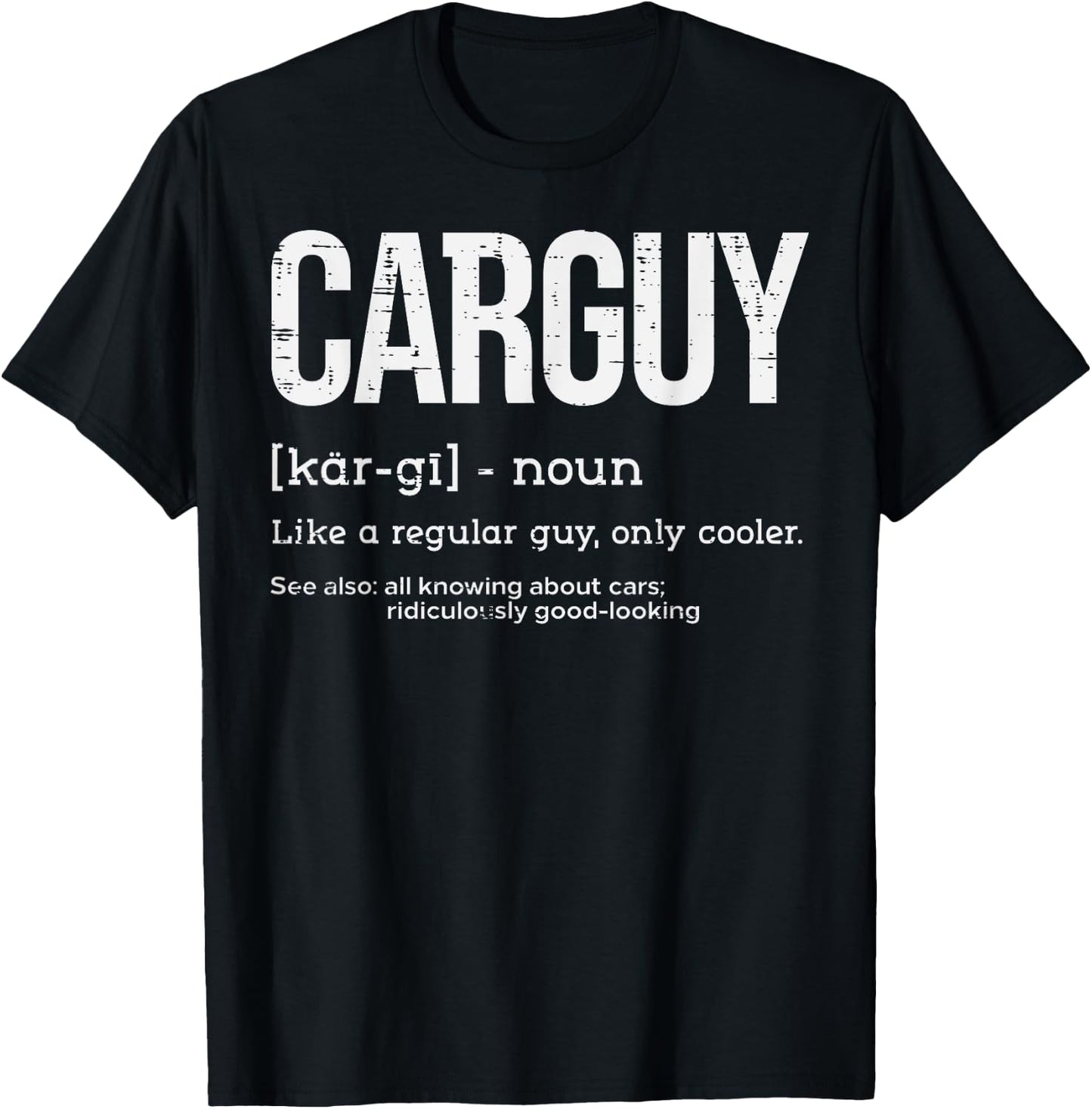 Carguy Like Regular Funny Auto Mechanic Men Boys Kids Teen T-Shirt - T-Shirt | Black