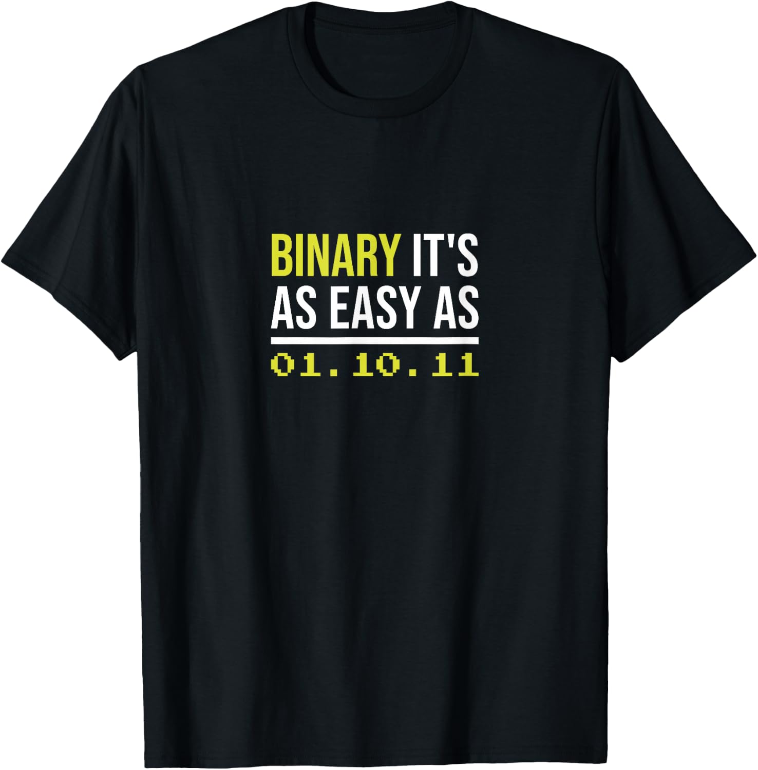 Binary it's as easy as T-Shirt - T-Shirt | Black