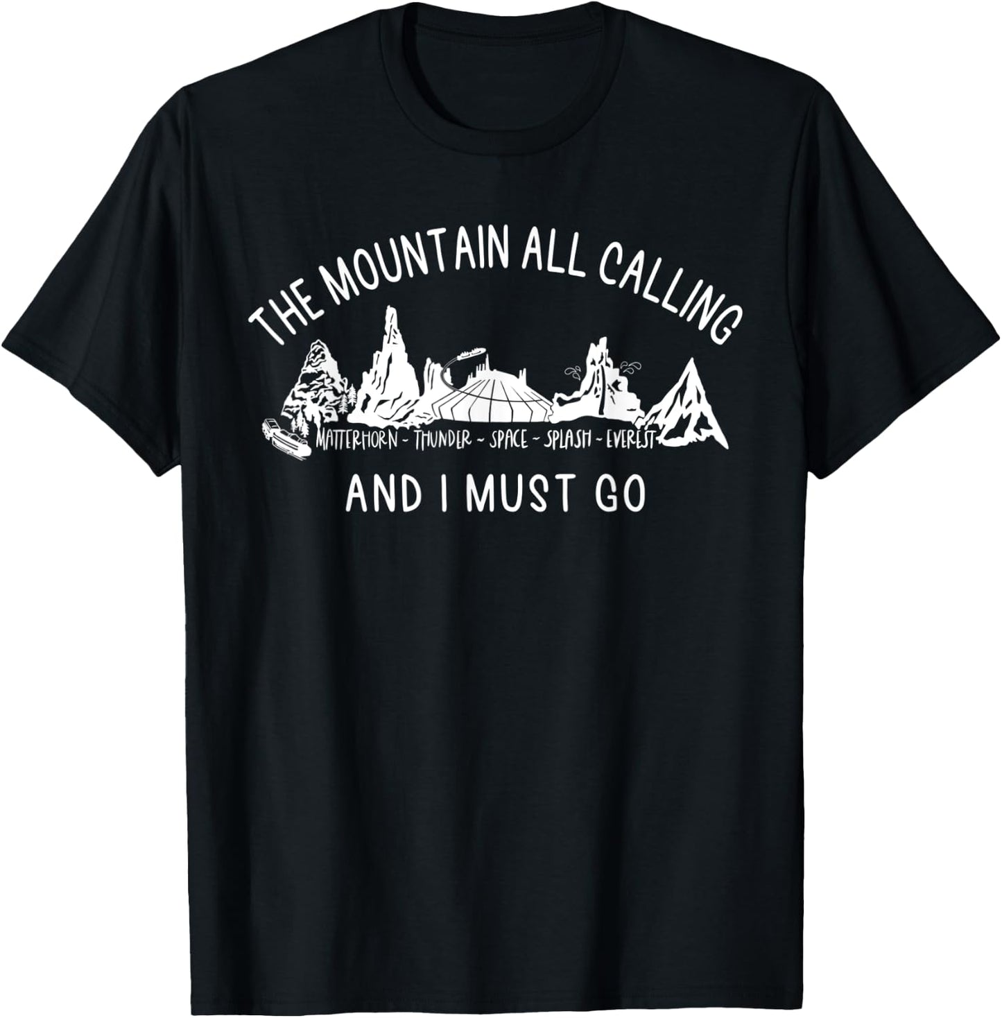 The Mountain Are Calling And I Must Go Everest shirt T-Shirt - T-Shirt | Black