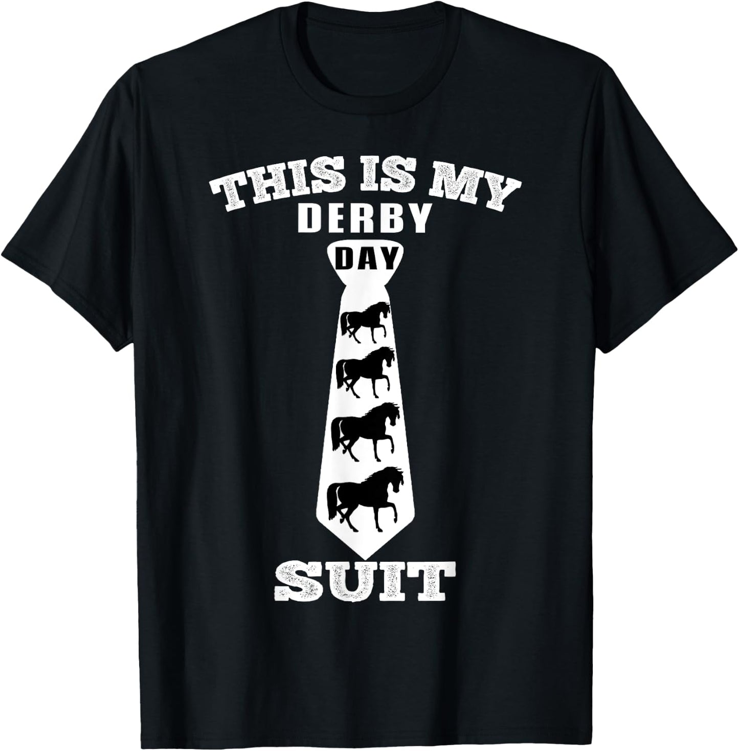 This Is My Derby Day Suit Funny Horse Racing Horse Lover T-Shirt - T-Shirt | Black