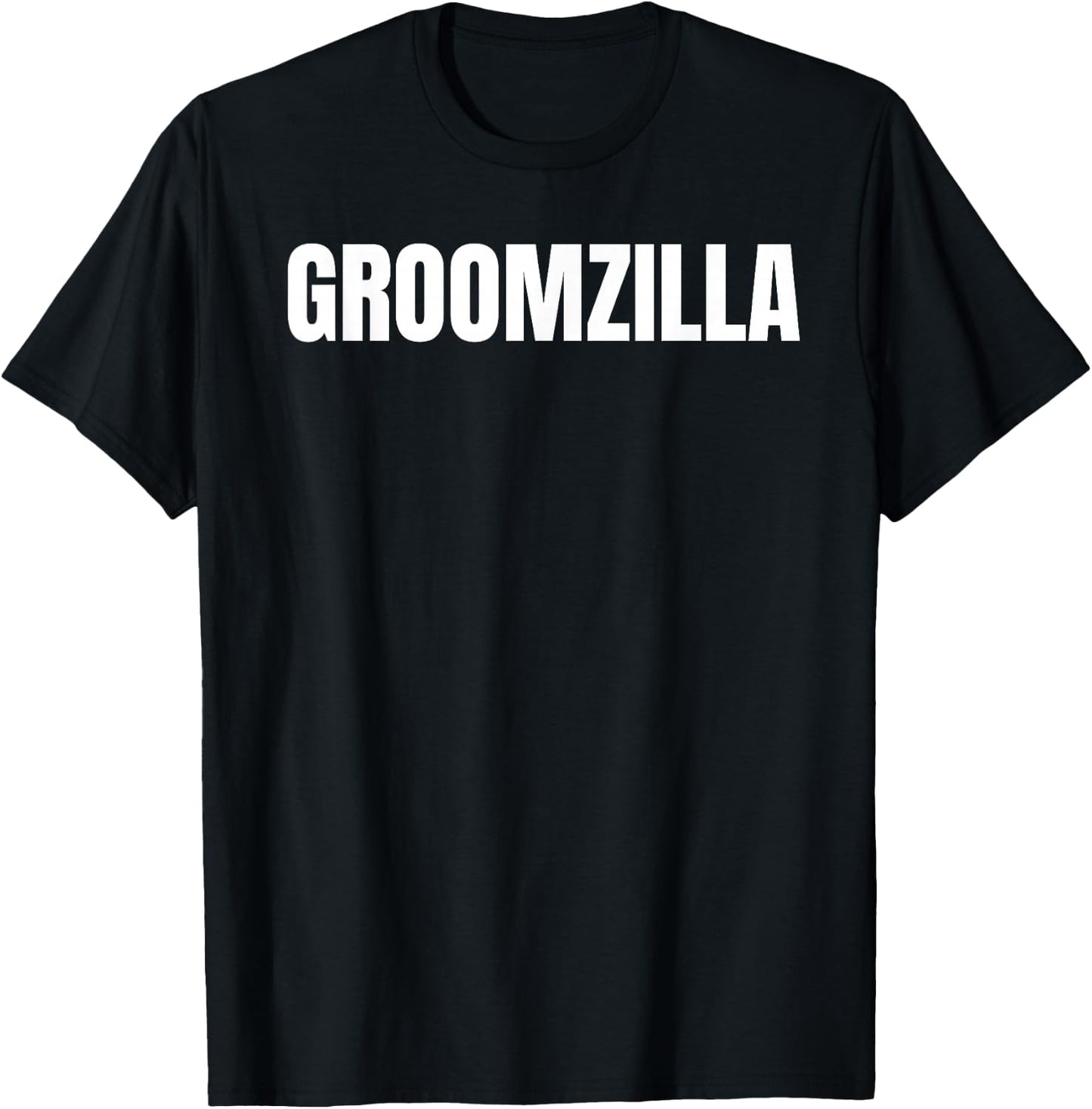 Groomzilla I Gift I Bachelor Party I Last Night T-Shirt - T-Shirt | Black