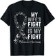 My Wife's Fight is My Fight Melanoma Cancer Awareness T-Shirt - T-Shirt | Black