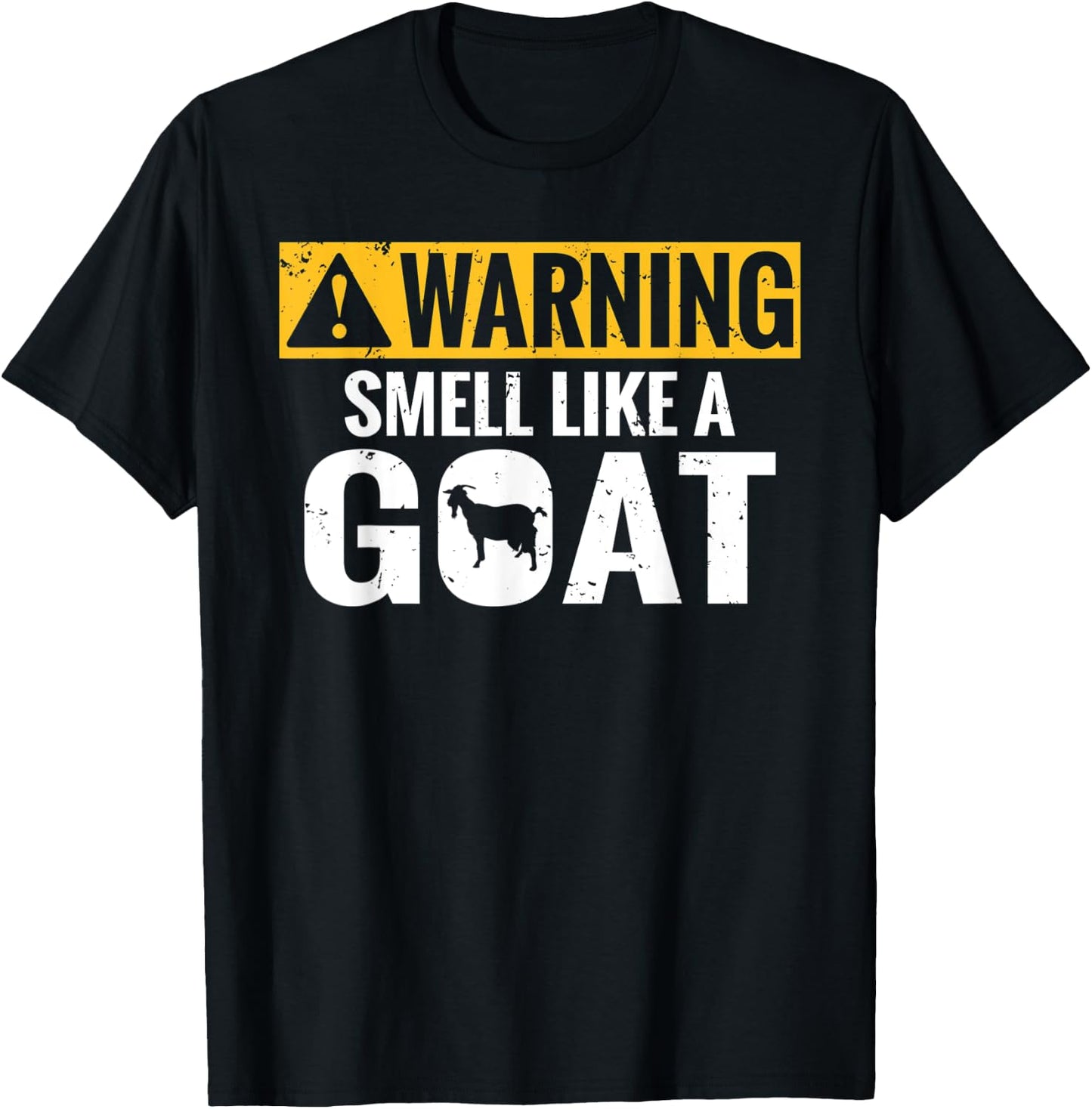 Warning smell like a Goat Goats lover T-Shirt - T-Shirt | Black