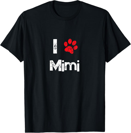 Cute Dog Name Mimi Pet Puppy Dog Paw Lover Quote Gift T-Shirt - T-Shirt | Black