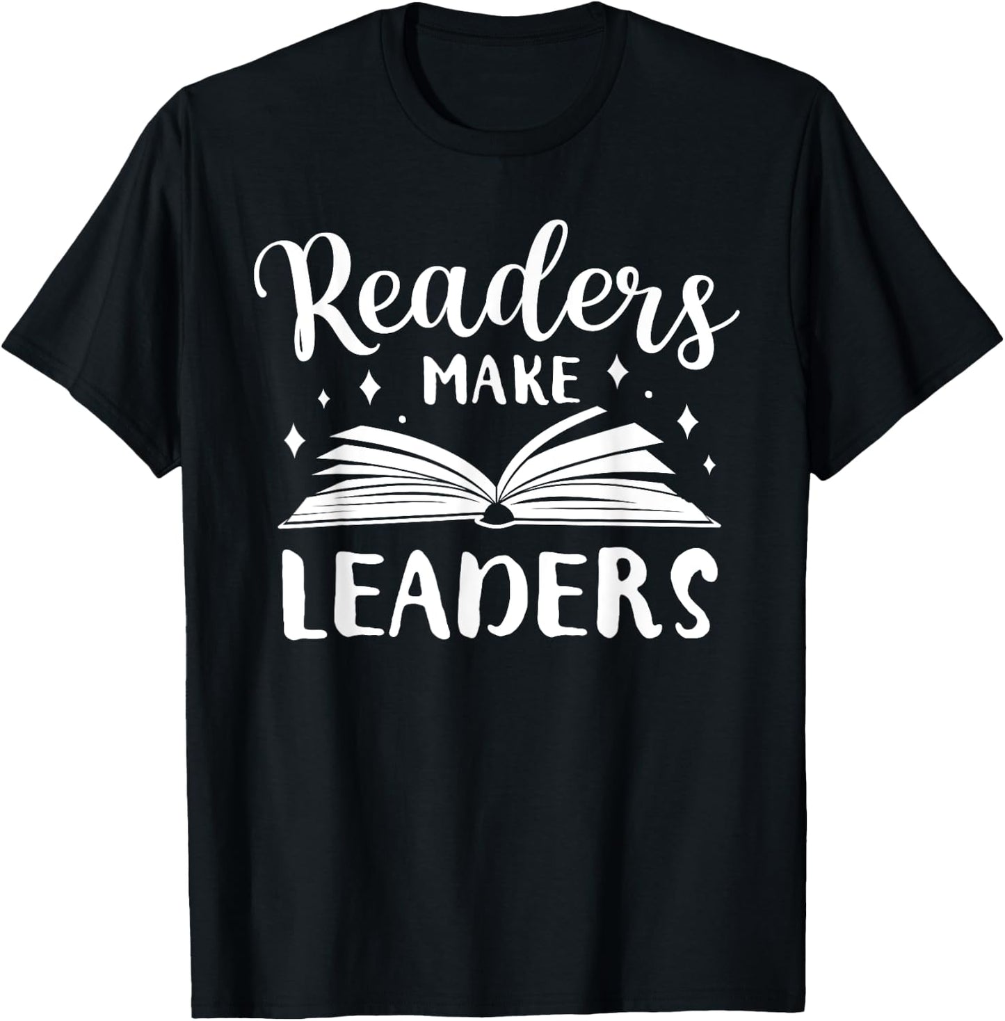 Readers Make Leaders Bookworm Reader Teacher Reading Men Women Kids T-Shirt - T-Shirt | Black