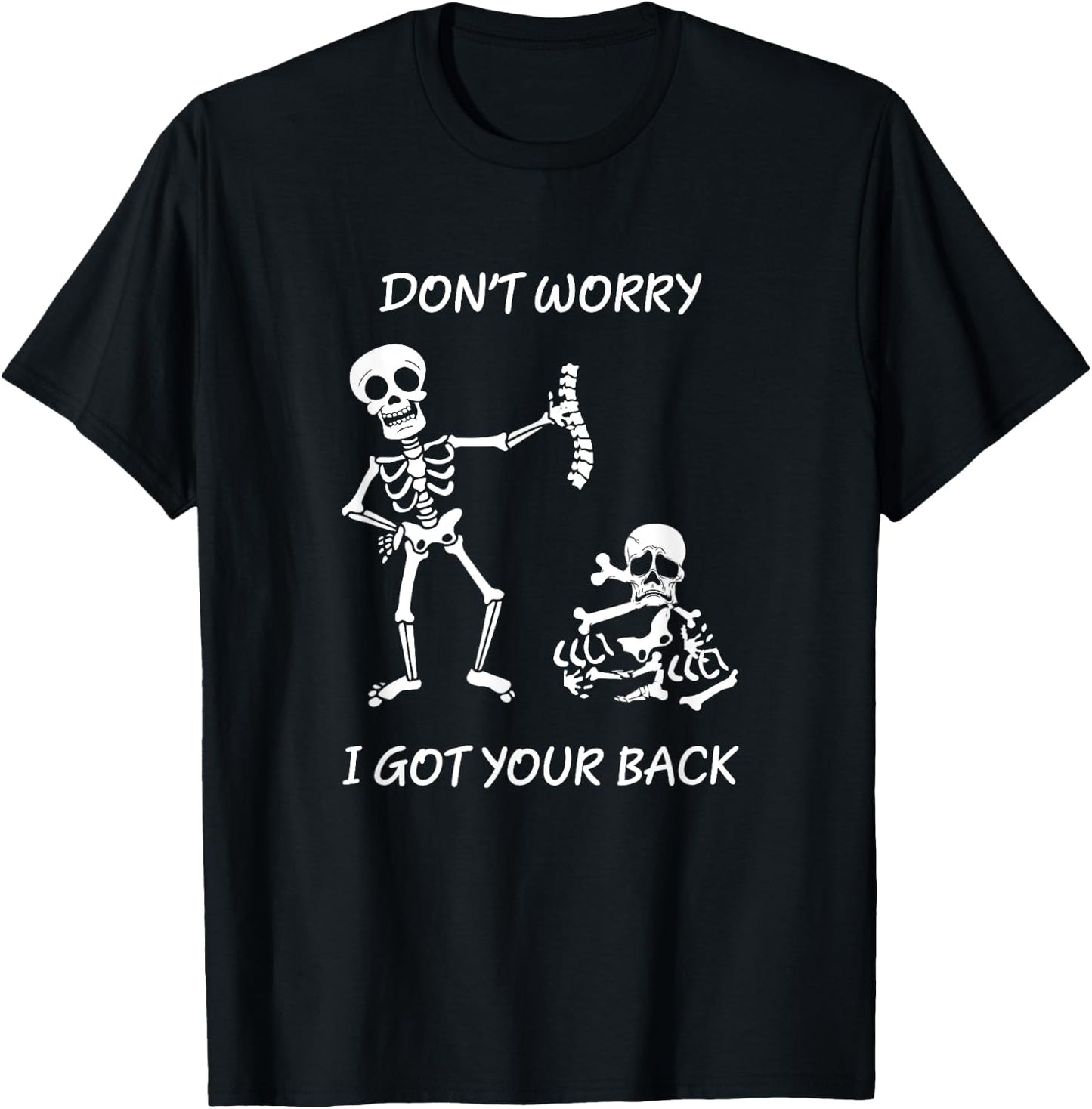 Funny Chiropractor Orthopedic Doctor Design Got the back T-Shirt - T-Shirt | Black