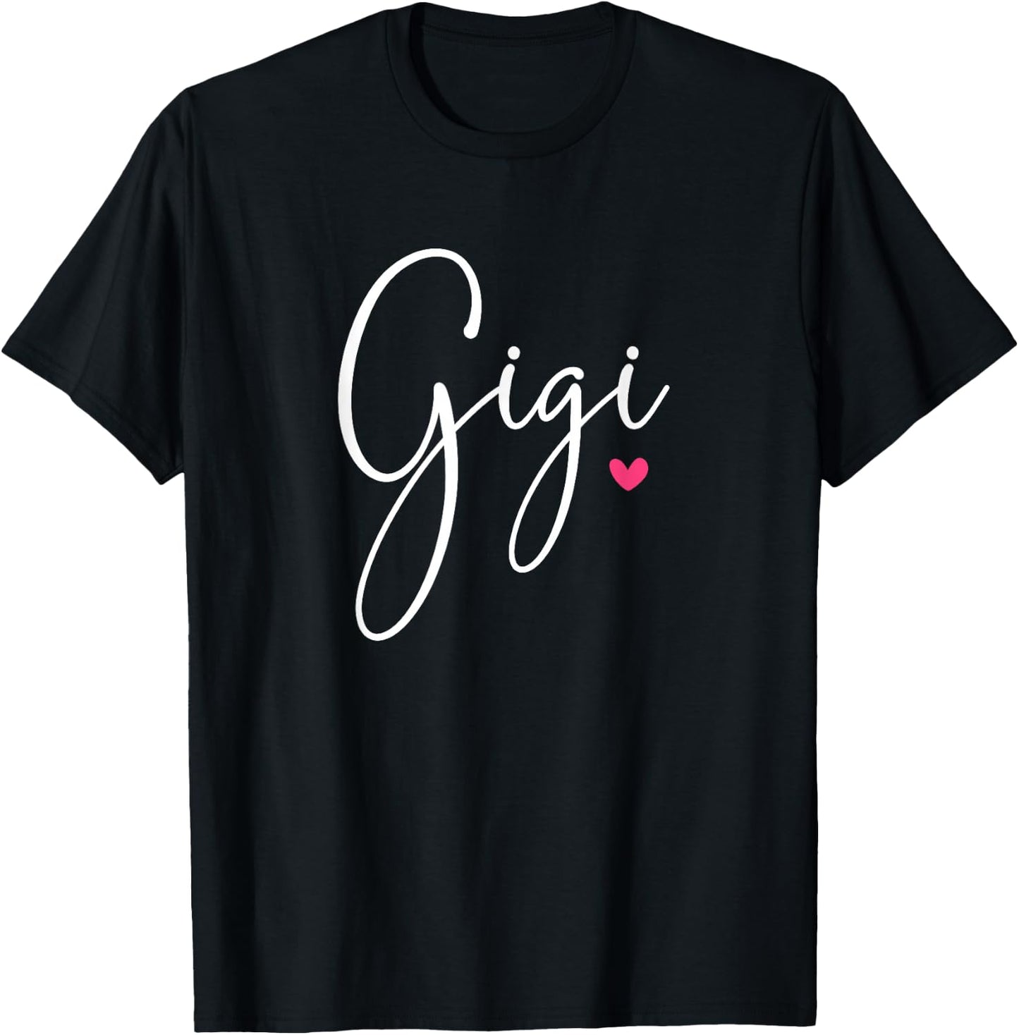 Gigi Grandma Mother's Day Christmas Birthday T-Shirt - T-Shirt | Black