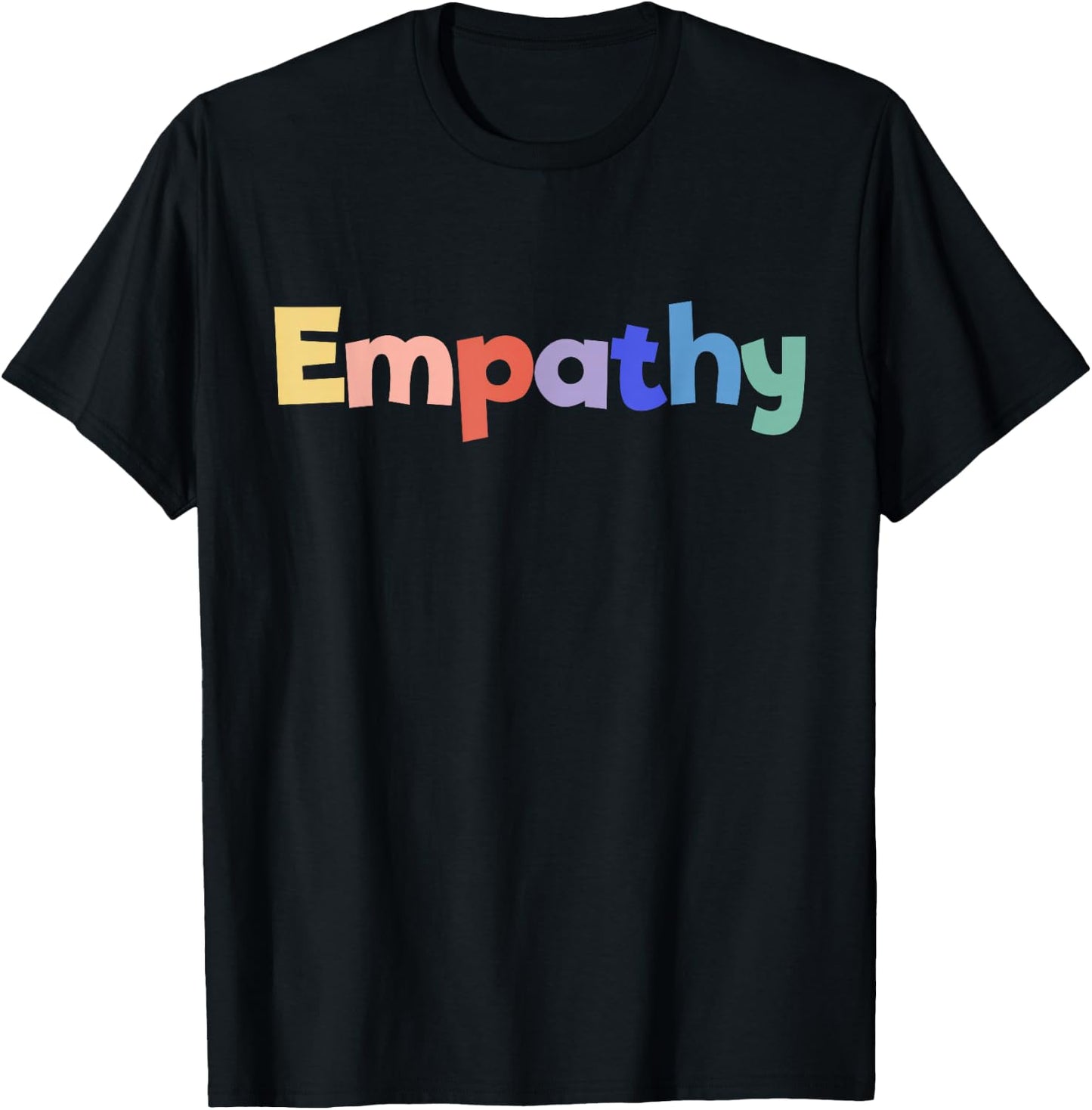 Empathy Rainbow Colors Be Kind & Understanding Empathy T-Shirt - T-Shirt | Black