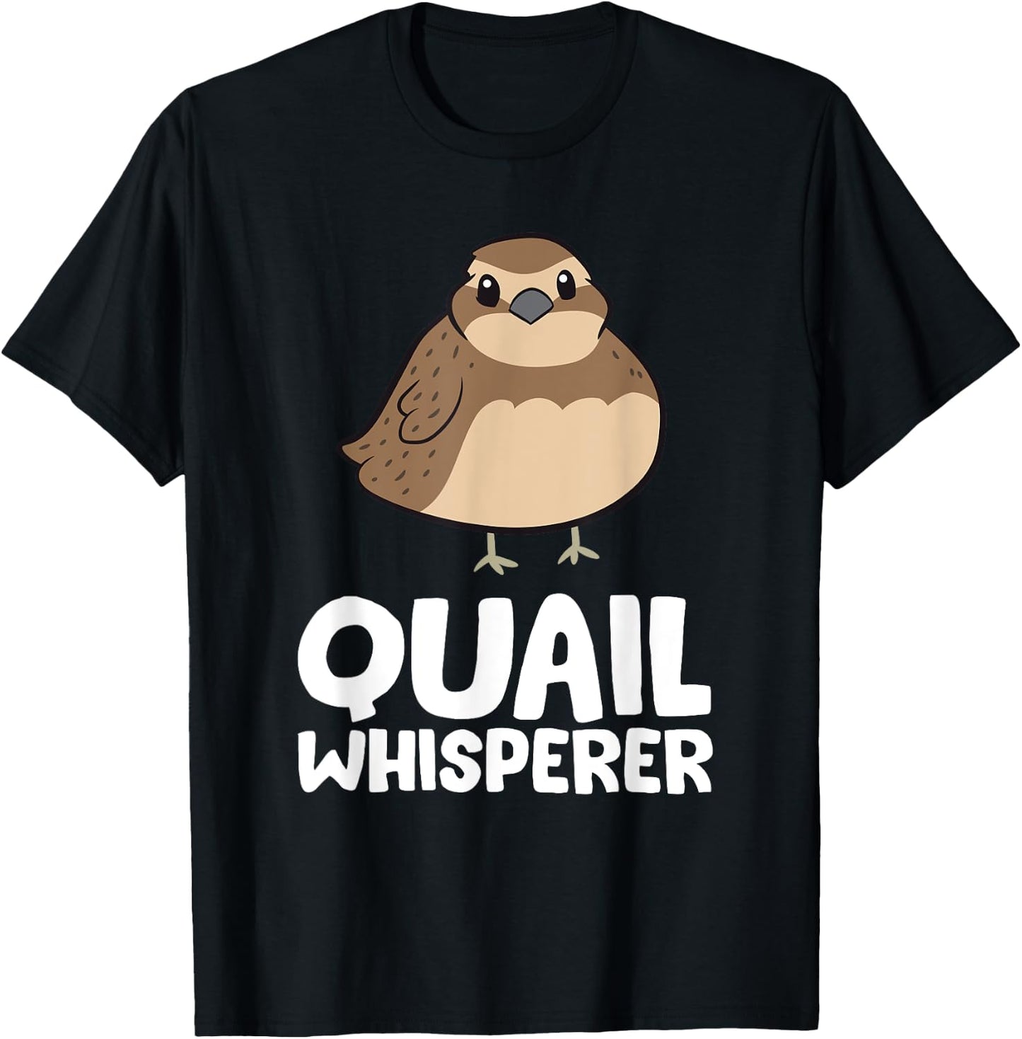Funny Quail Whisperer Love Quail Birds T-Shirt - T-Shirt | Black