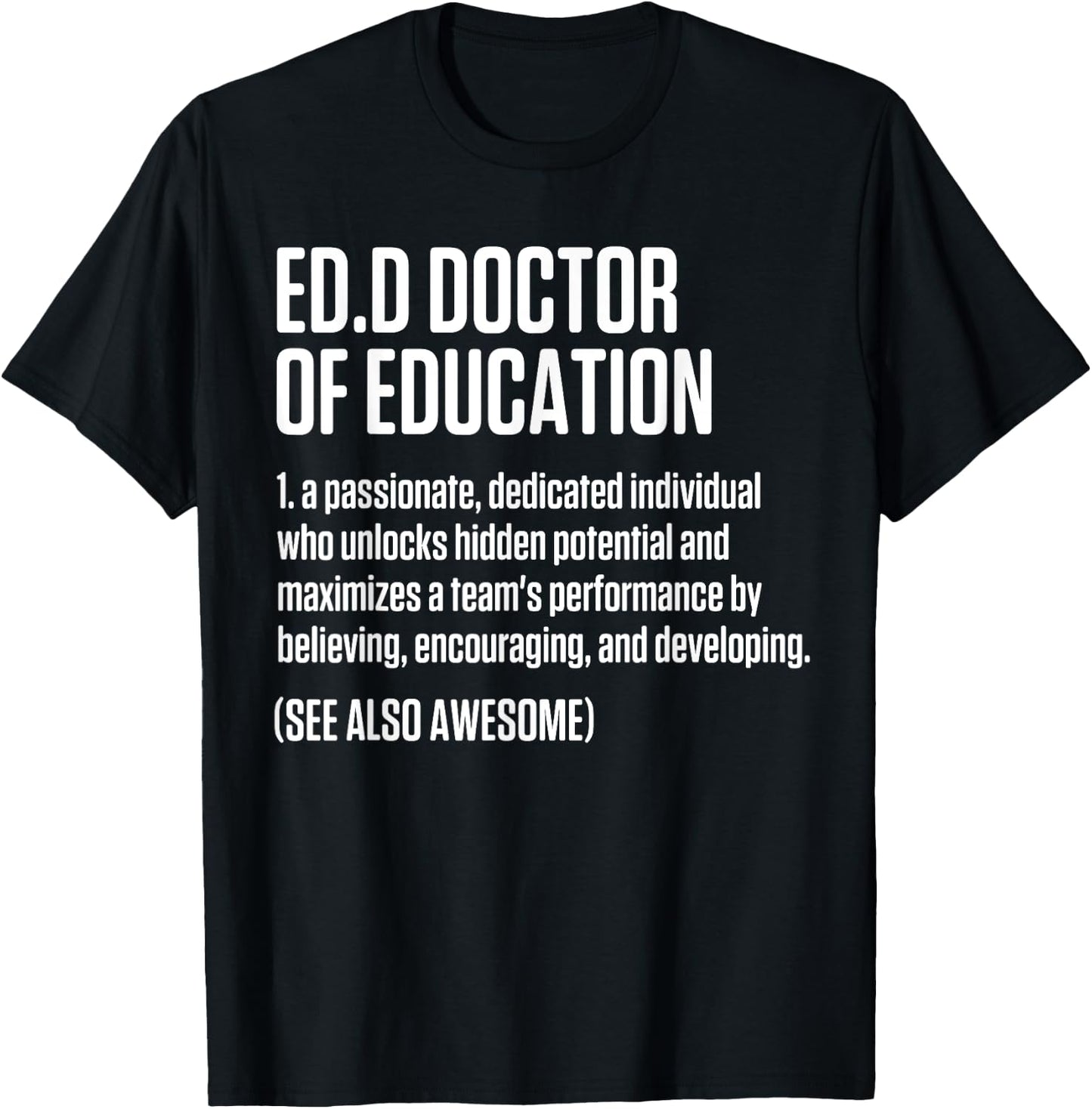 EdD Doctor of Education Doctorate Graduation T-Shirt - T-Shirt | Black