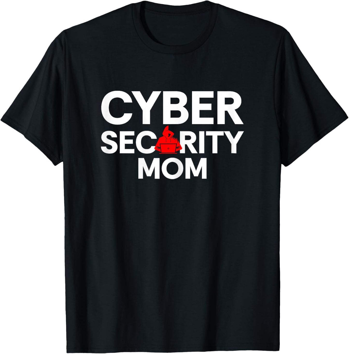 Cyber Security Mom Mothers Day T-Shirt - T-Shirt | Black