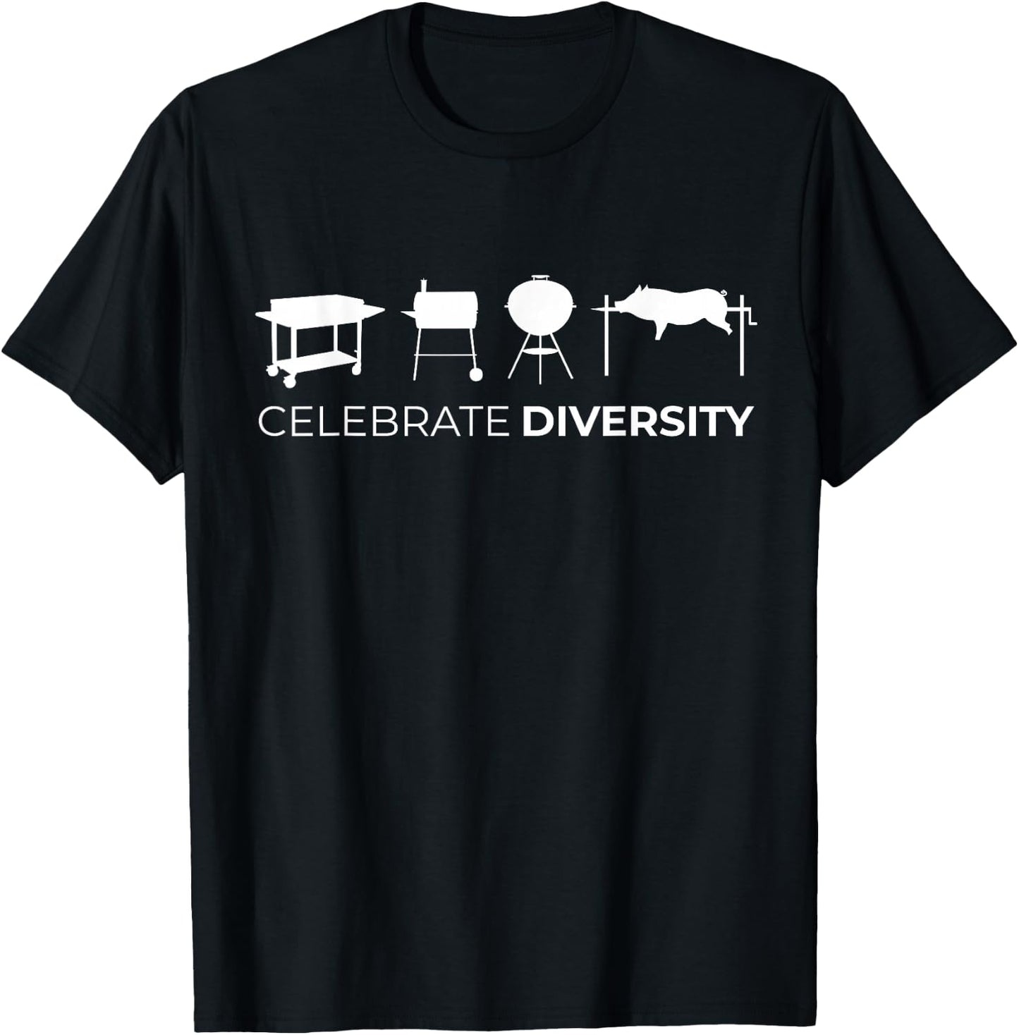 Celebrate Diversity BBQ Grill, Smoker, Spit Barbecue Shirt T-Shirt - T-Shirt | Black