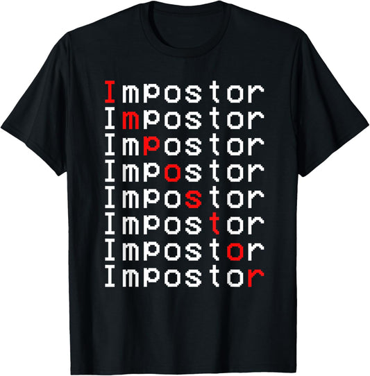 Impostor Repeated Gift Video Gamer Shirt Impostor Kinda Sus T-Shirt - T-Shirt | Black