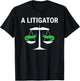 A Litigator Funny Lawyer Attorney Law Puns T-Shirt - T-Shirt | Black