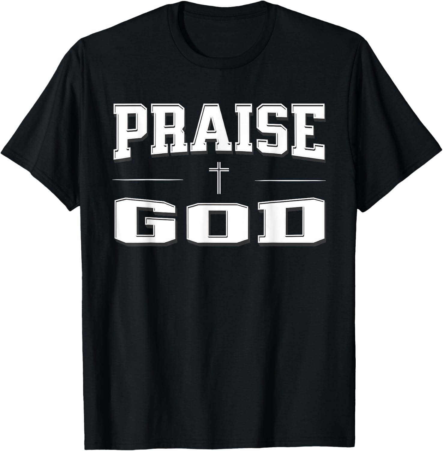 Christian shirts , PRAISE GOD T-Shirt - T-Shirt | Black