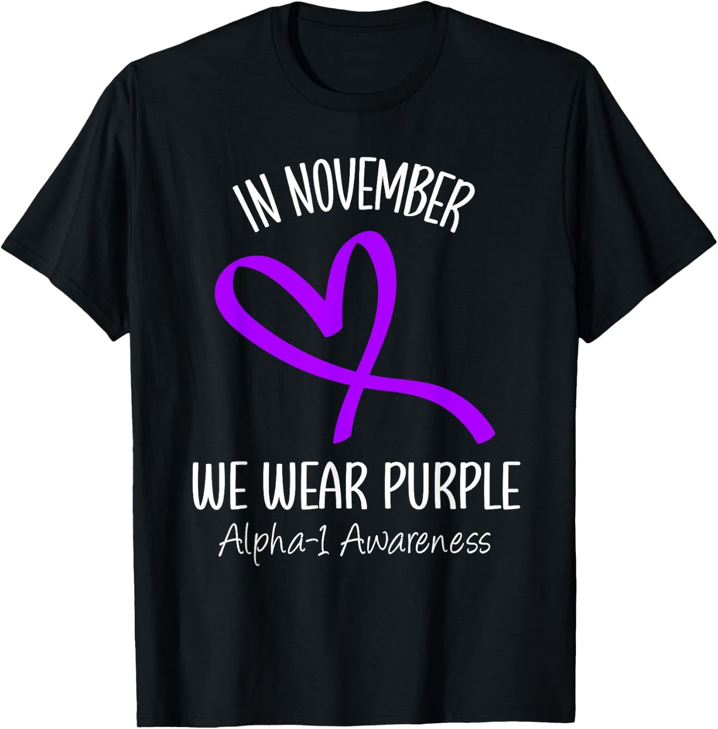 Heart Purple Alpha-1 Antitrypsin Deficiency Awareness Month T-Shirt - T-Shirt | Black