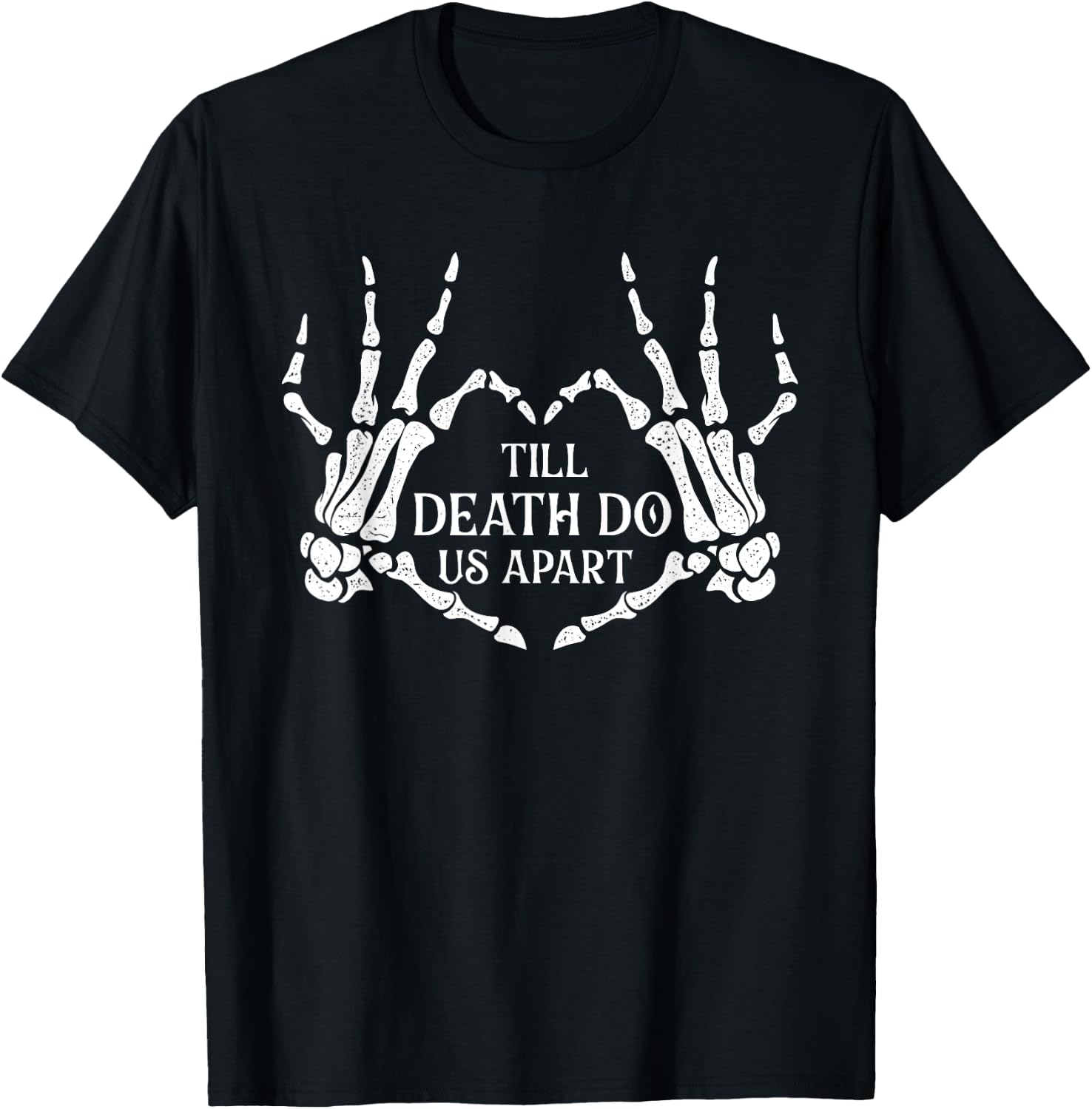Till Death Do Us Apart - Wedding Vows Marriage Bride Groom T-Shirt - T-Shirt | Black