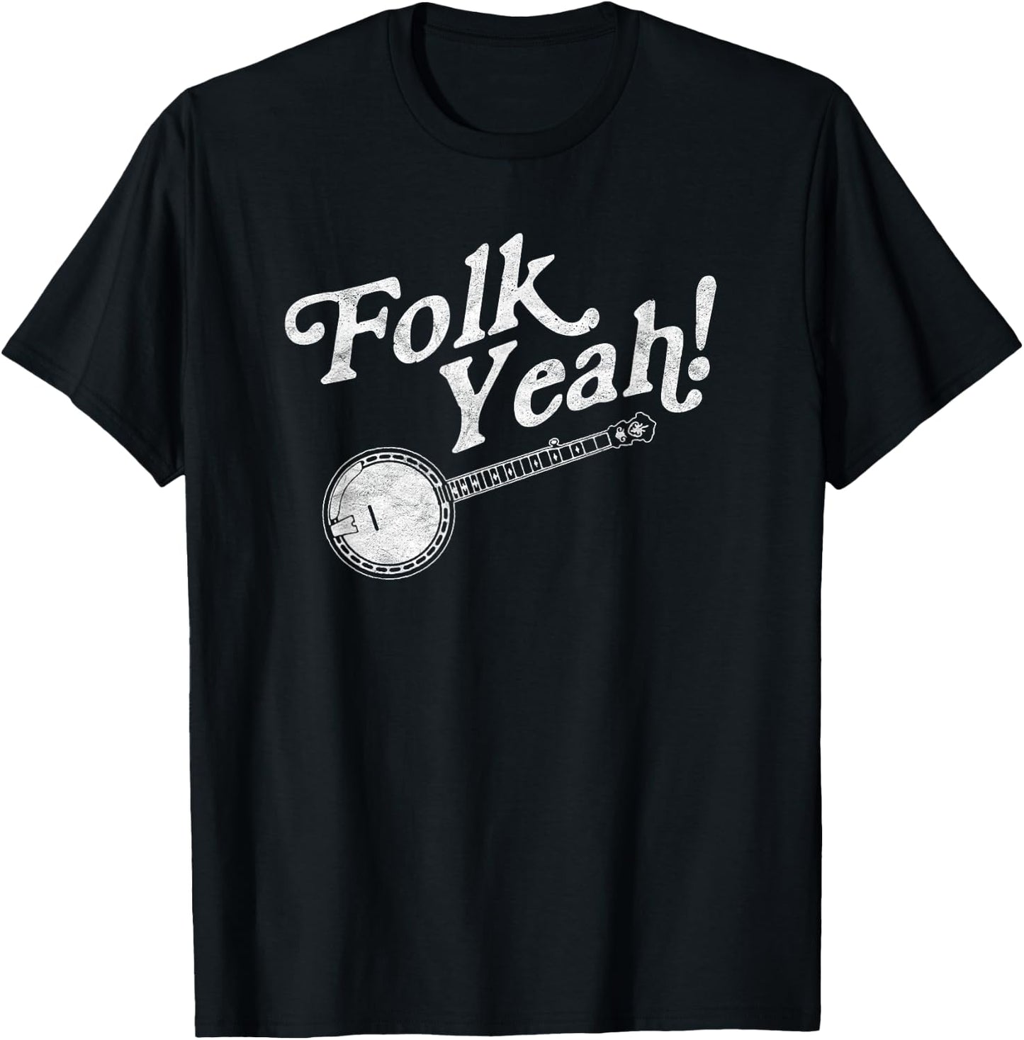 Folk Yeah! Retro Funny Banjo & Acoustic Music Graphic T-Shirt - T-Shirt | Black