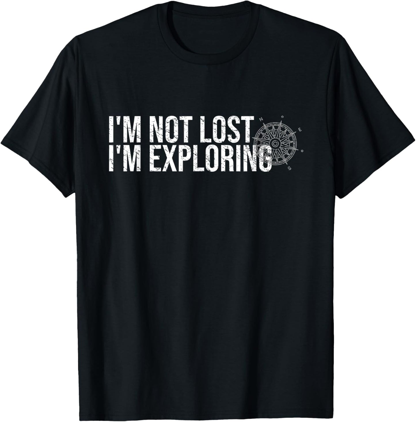 I'm Not Lost I'm Exploring Hiking Shirt Hiker Backpacking T-Shirt - T-Shirt | Black