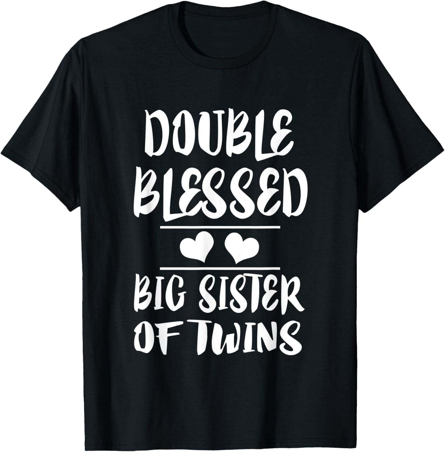 Double Blessed Big Sister Of Twins T-Shirt - T-Shirt | Black