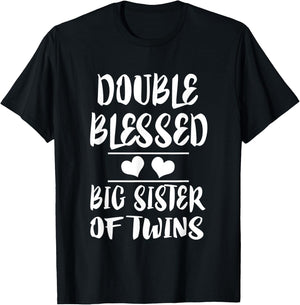 Double Blessed Big Sister Of Twins T-Shirt - T-Shirt | Black