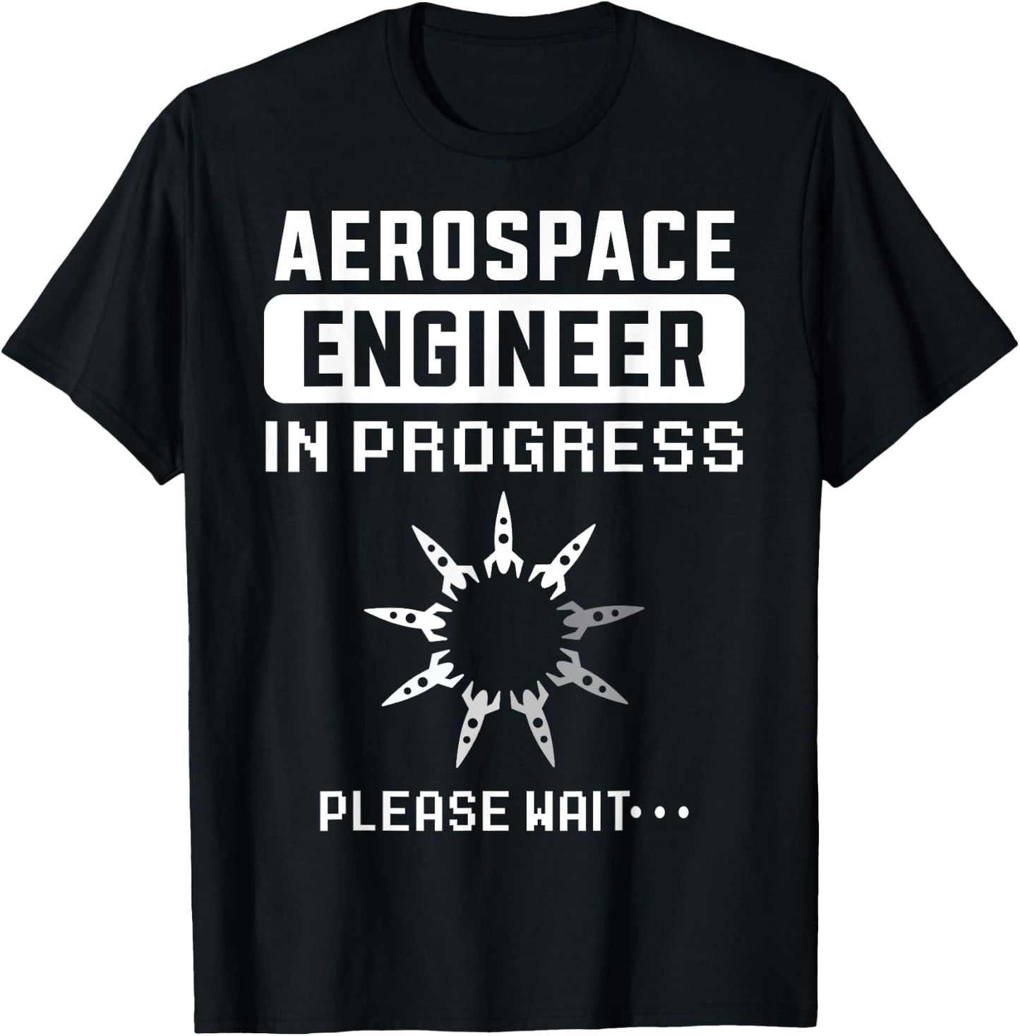 Funny Aerospace Engineer In Progress Rocket Science T-Shirt - T-Shirt | Black