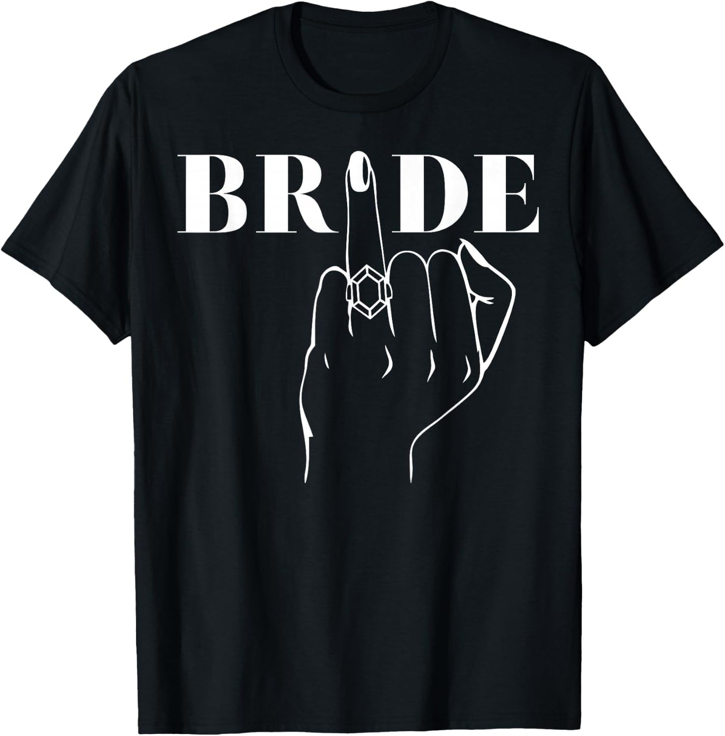 Bride Ring Finger Wedding Bridal Bachelorette Party Matching T-Shirt - T-Shirt | Black