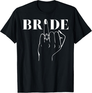 Bride Ring Finger Wedding Bridal Bachelorette Party Matching T-Shirt - T-Shirt | Black