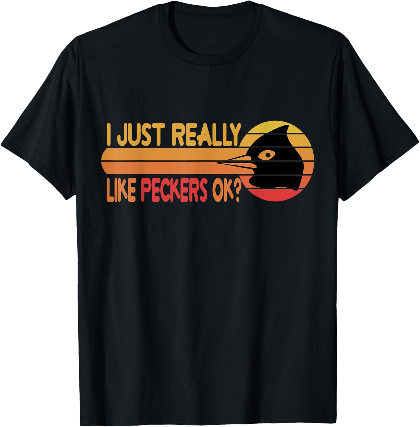 I Just Really Like Peckers Funny Vintage Peckers Lover T-Shirt - T-Shirt | Black