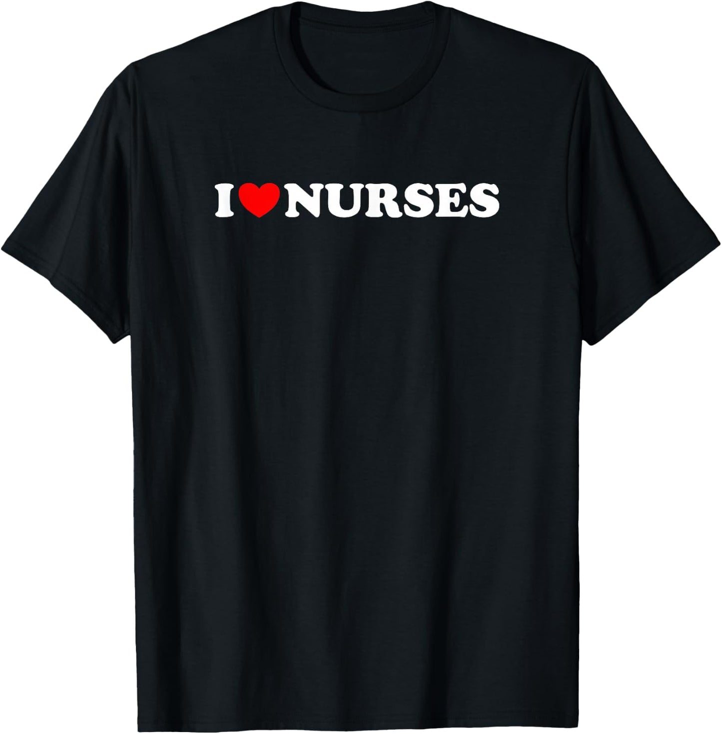 I heart Nurses - Funny Nurse, Funny Nursing Student Spouse T-Shirt - T-Shirt | Black
