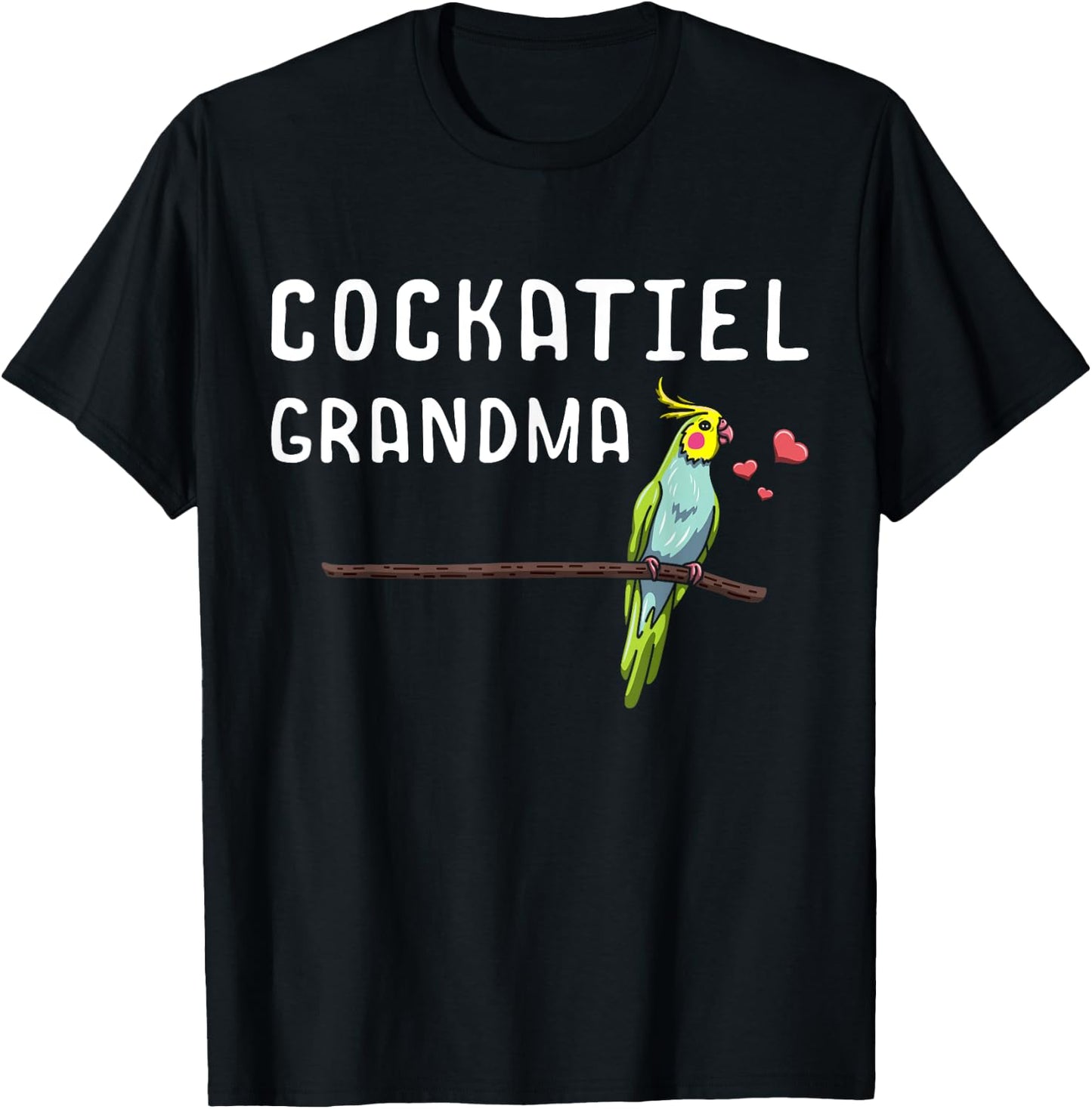 Cockatiel Grandma Bird Whisperer Cockatoo Birdwatching T-Shirt - T-Shirt | Black