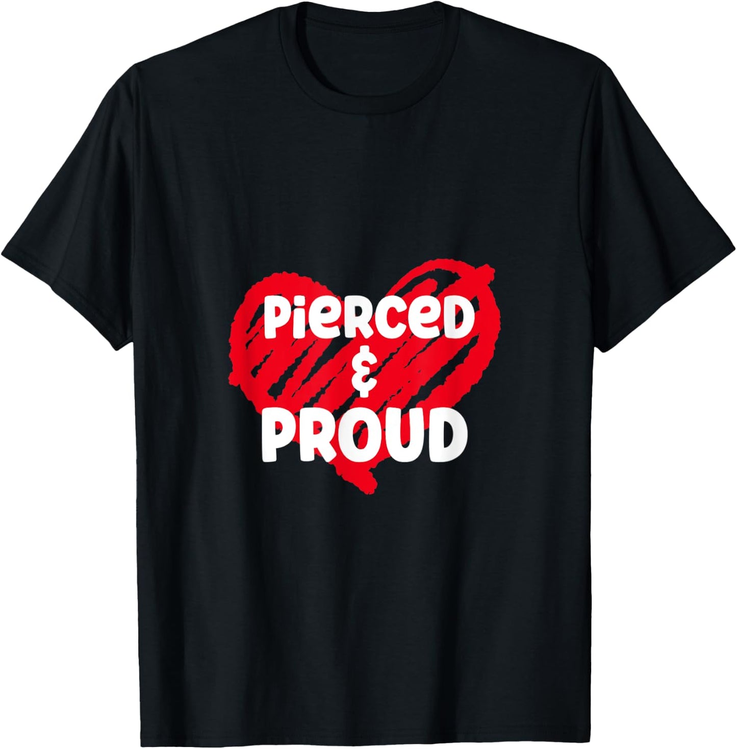 Pierced And Proud Body Modification Piercing T-Shirt - T-Shirt | Black
