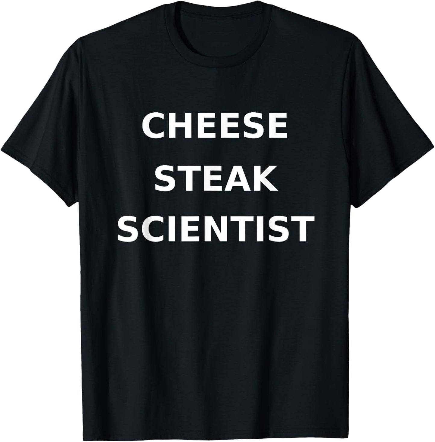 Cheese Steak Scientist Funny Gag Philadelphia Junk Food T-Shirt - T-Shirt | Black