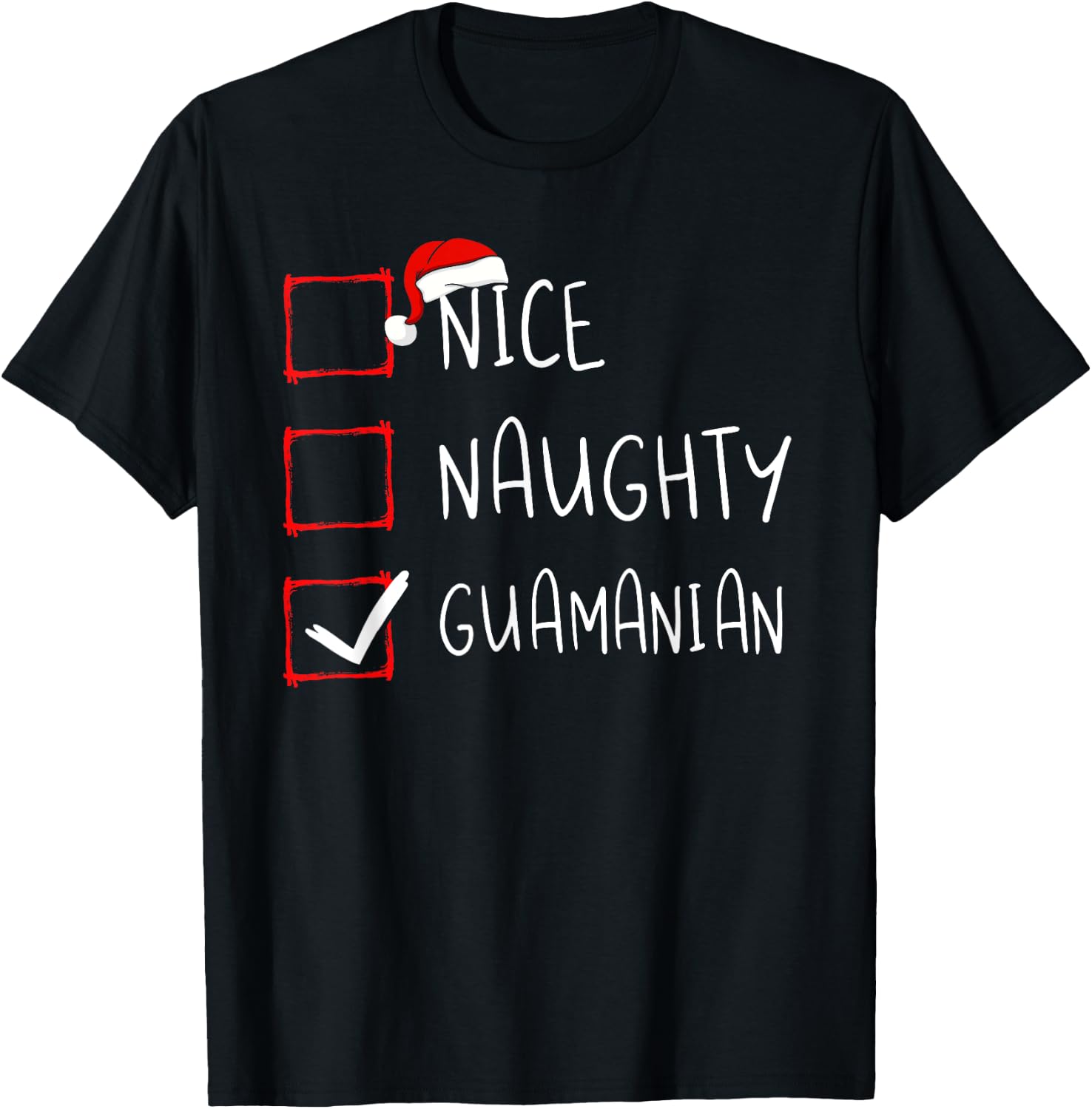Nice Naughty Guamanian Christmas Guam Heritage Roots T-Shirt - T-Shirt | Black