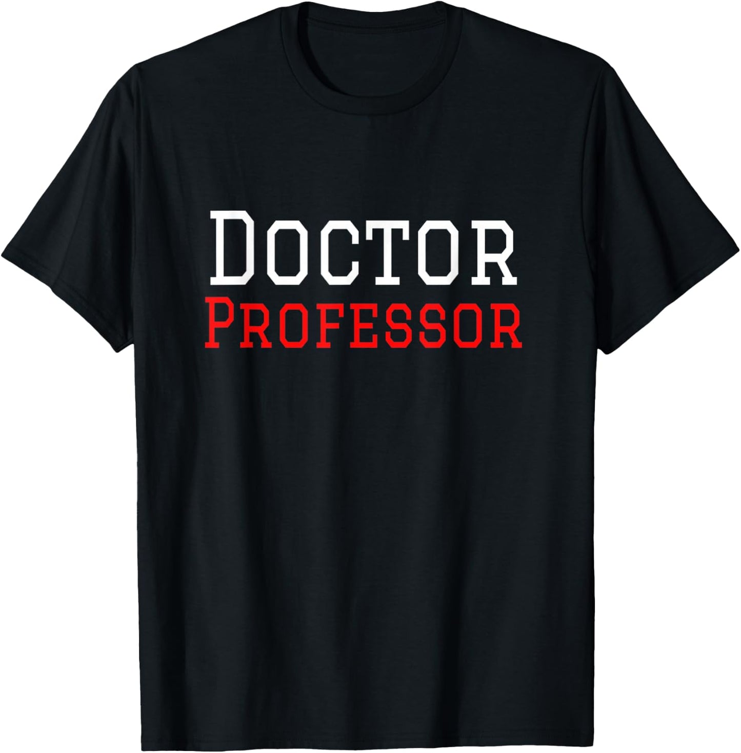 Doctor Professor T shirt T-Shirt - T-Shirt | Black