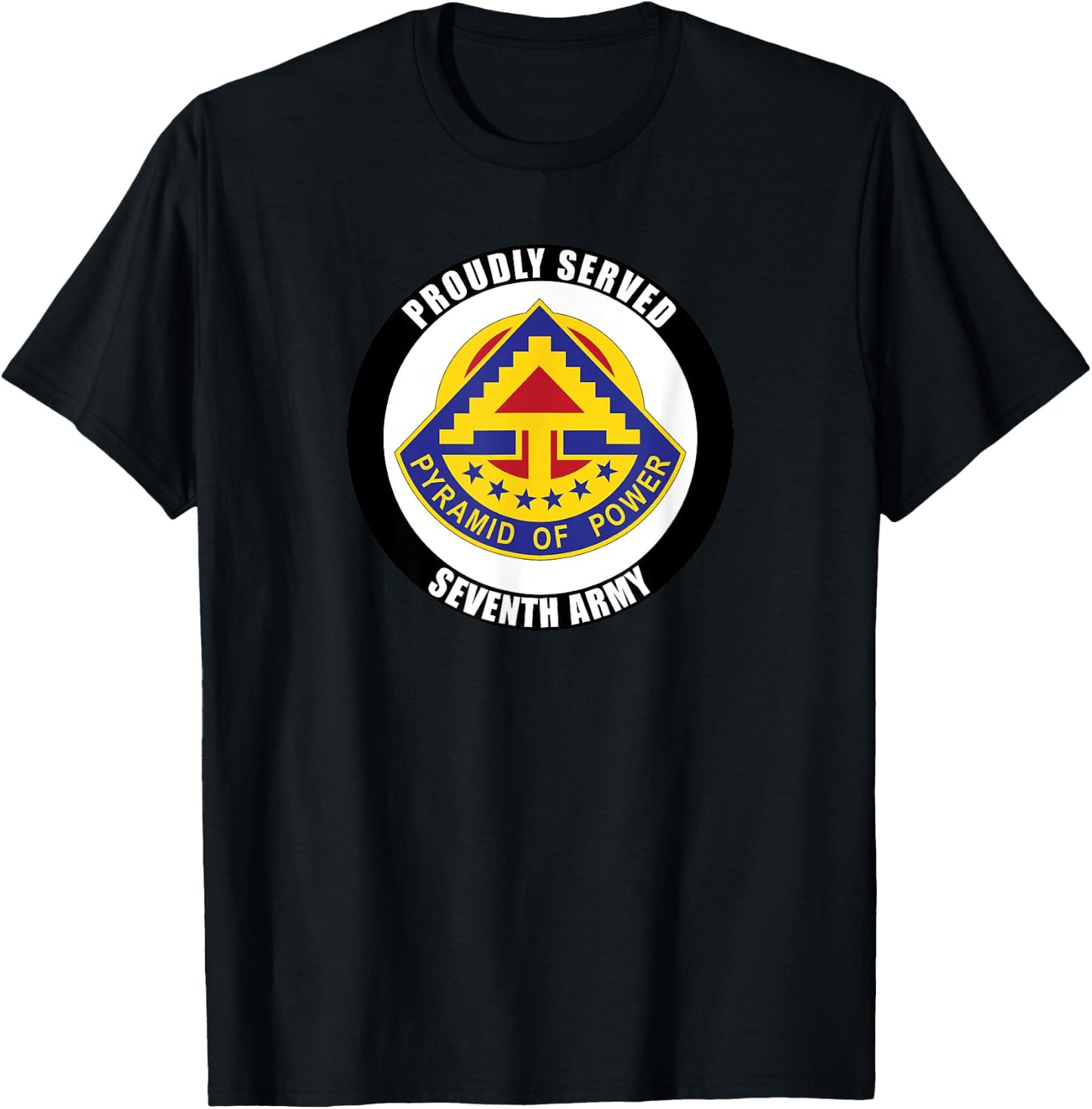Proudly Served 7th Army Germany USAREUR Veteran Military T-Shirt - T-Shirt | Black