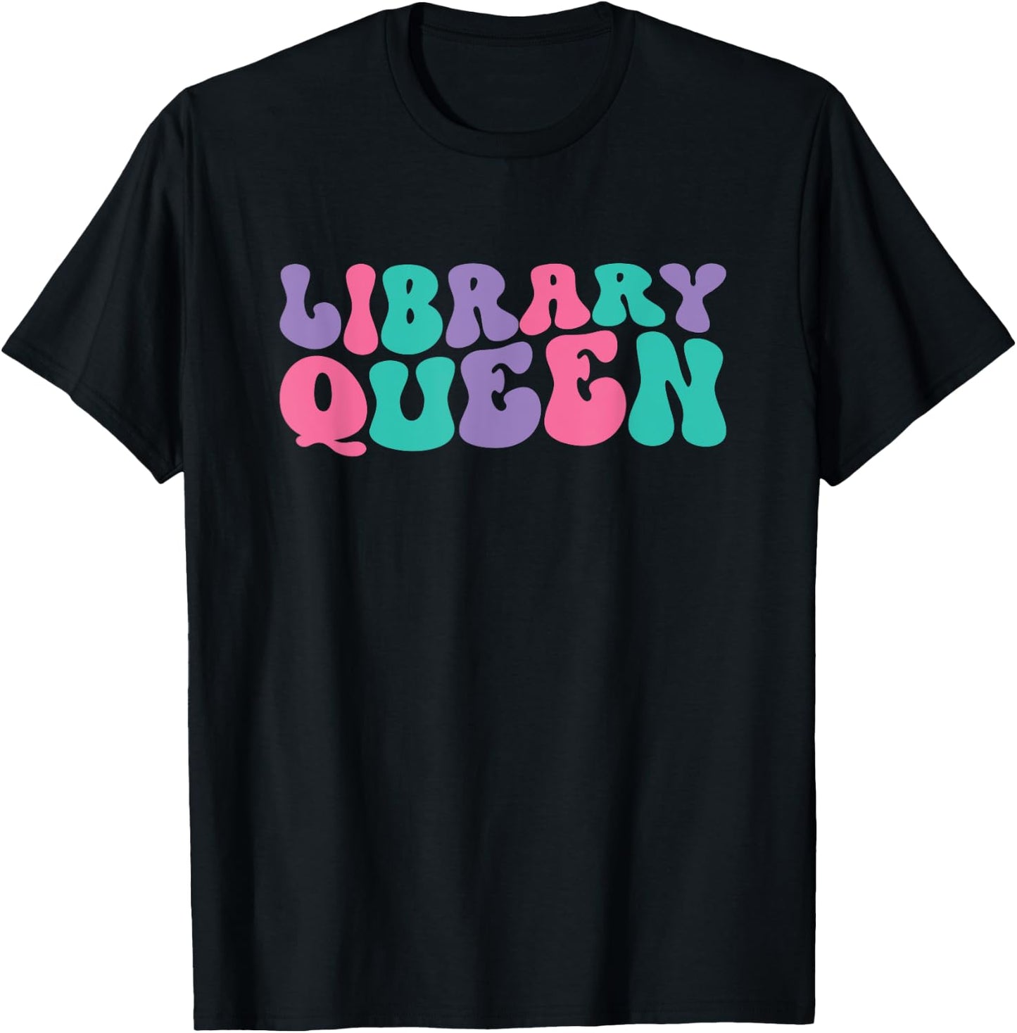 Library Queen Librarian Retro Vintage Wavy Groovy T-Shirt - T-Shirt | Black