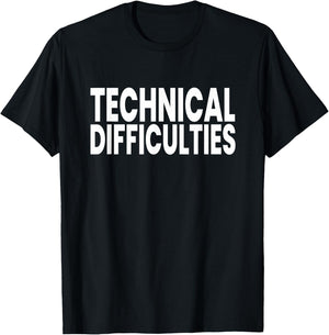 Technical Difficulties T-Shirt - T-Shirt | Black