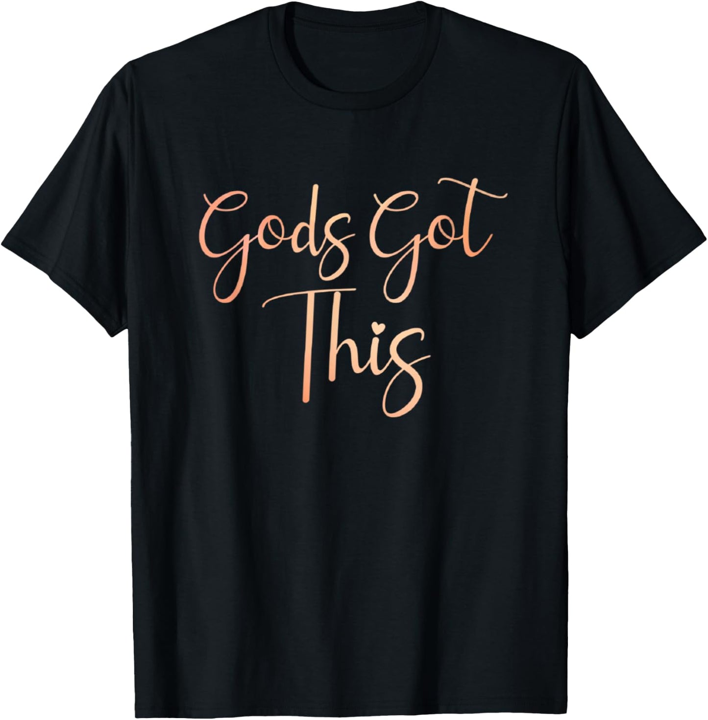 Jesus Loves You Christian Faith Inc. Gods Got This Christian Motivational T-Shirt - T-Shirt | Black