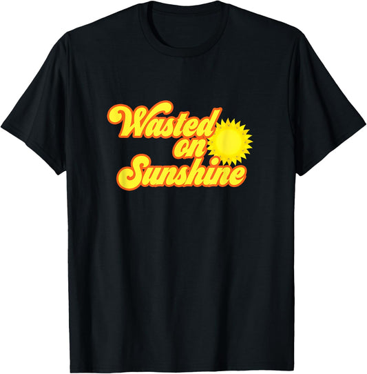 Wasted On Sunshine 70s Retro Vintage Men Women T-Shirt - T-Shirt | Black