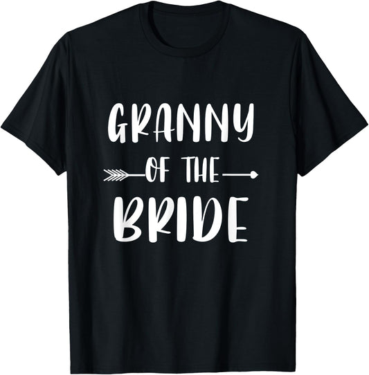 Granny Of The Bride Wedding Party Matching Bridal Party T-Shirt - T-Shirt | Black