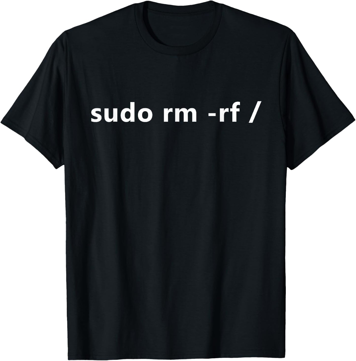 Linux sudo rm -rf / programmer Linux T-Shirt - T-Shirt | Black