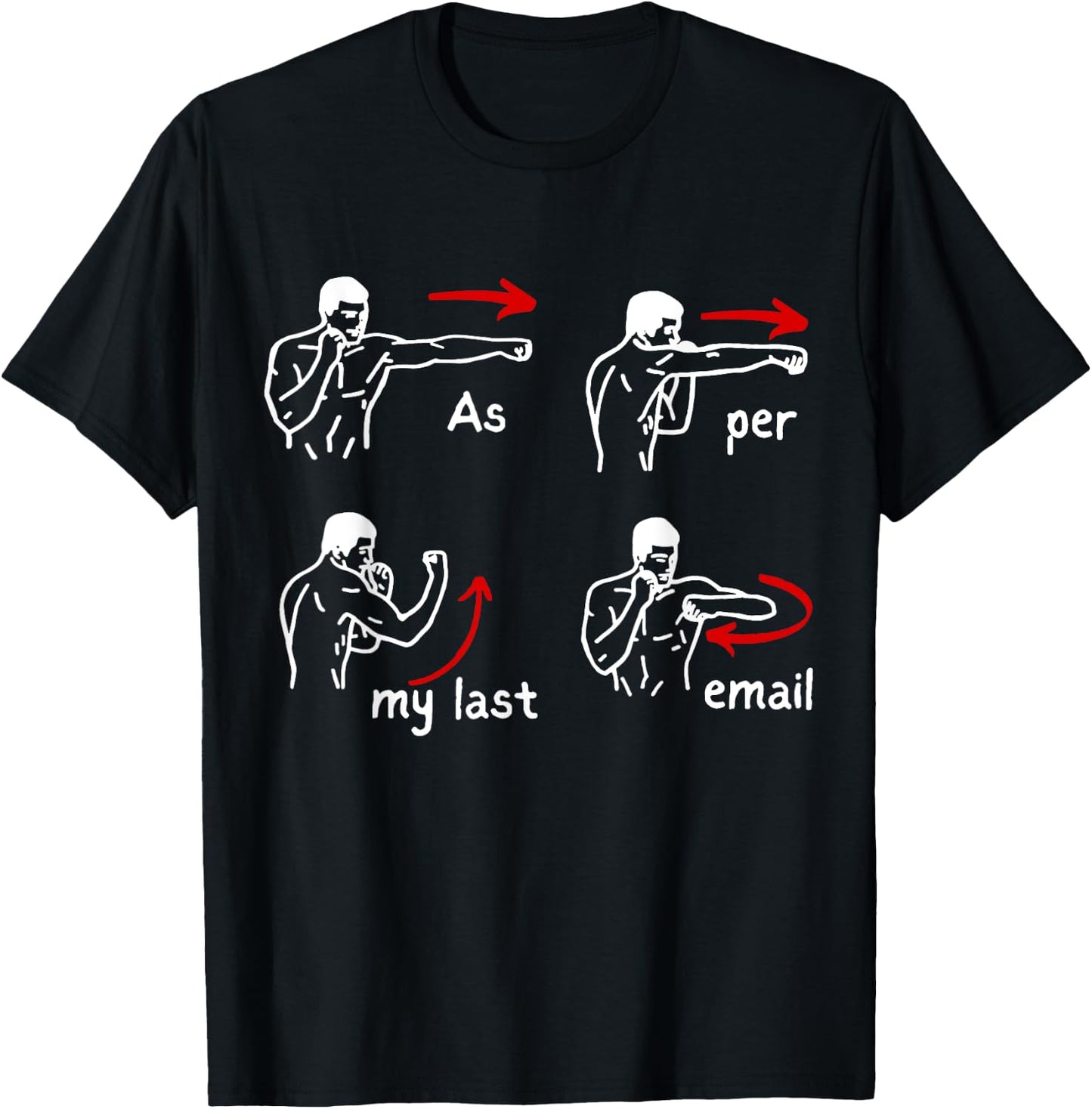 Fun Humour As Per My Last Email Make Your Day With Sarcastic T-Shirt - T-Shirt | Black