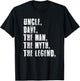 Uncle Dave The Man The Myth The Legend Funny Dave Sayings T-Shirt - T-Shirt | Black