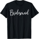 Bridesmaid Wedding Bachelorette Bridal Shower T-Shirt - T-Shirt | Black